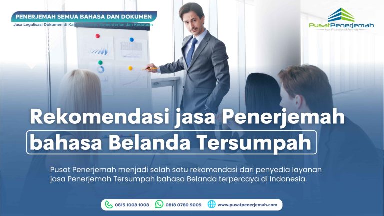 Jasa Penerjemah Tersumpah Bahasa Belanda-Solusi Terpercaya untuk Terjemahan Resmi Indonesia