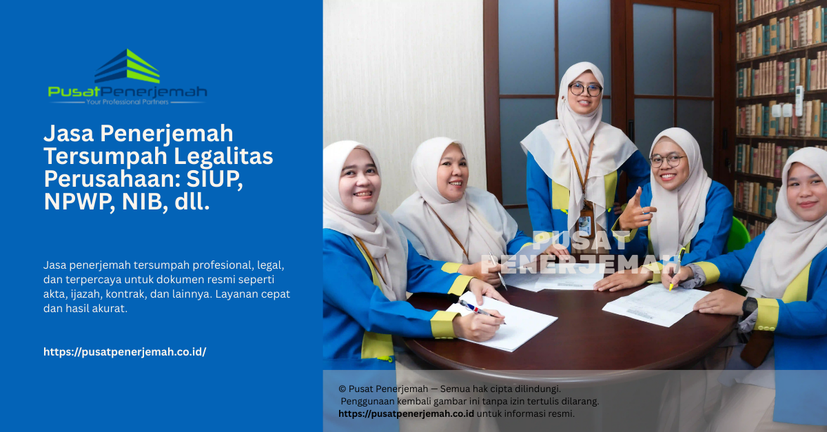 Jasa Penerjemah Tersumpah - Jasa Penerjemah Tersumpah Legalitas Perusahaan SIUP, NPWP, NIB, dll.