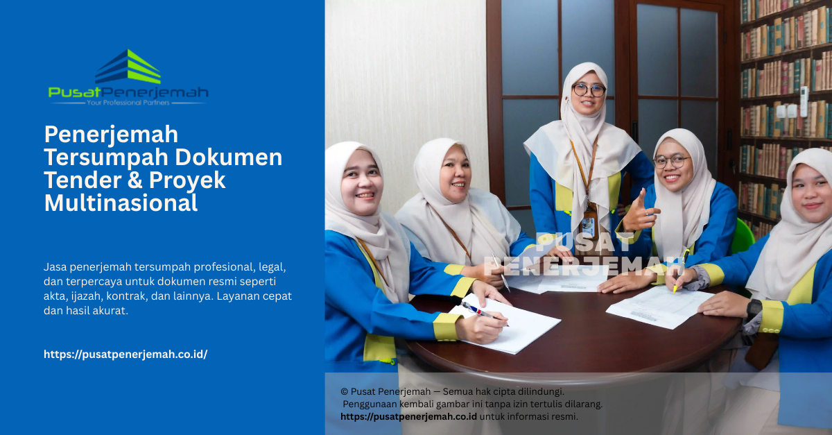 Jasa Penerjemah Tersumpah - Penerjemah Tersumpah Dokumen Tender & Proyek Multinasional
