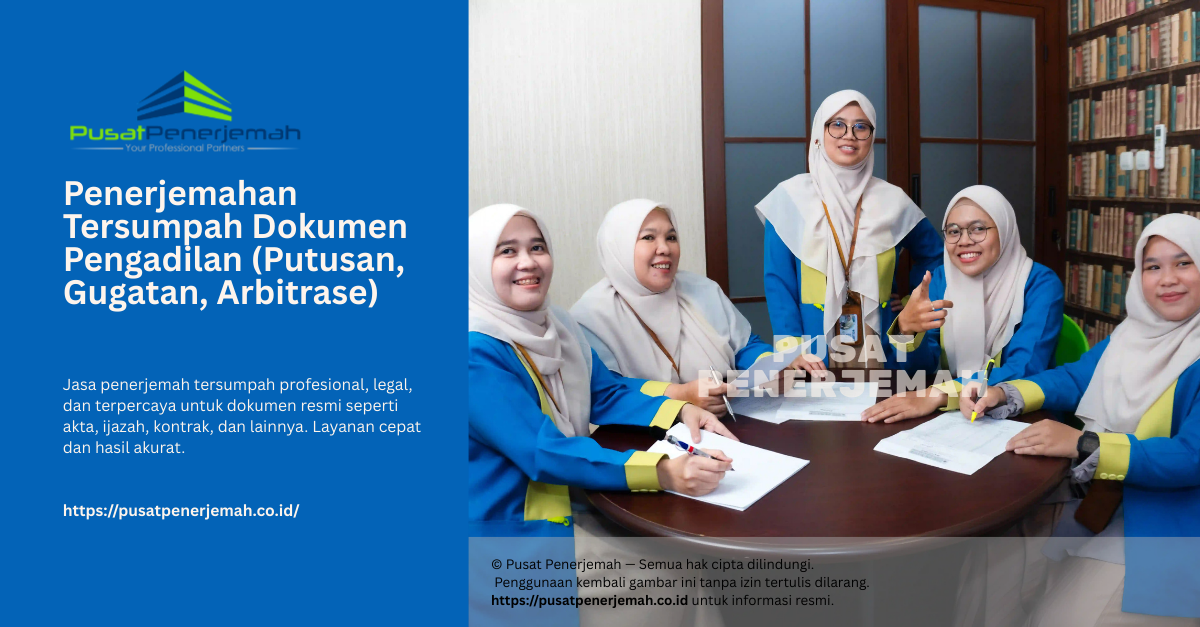 Jasa Penerjemah Tersumpah - Penerjemahan Tersumpah Dokumen Pengadilan (Putusan, Gugatan, Arbitrase)
