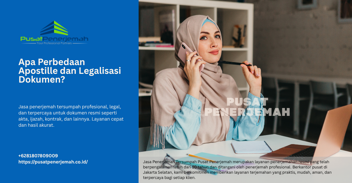 Jasa Penerjemah Tersumpah - Apa Perbedaan Apostille dan Legalisasi Dokumen