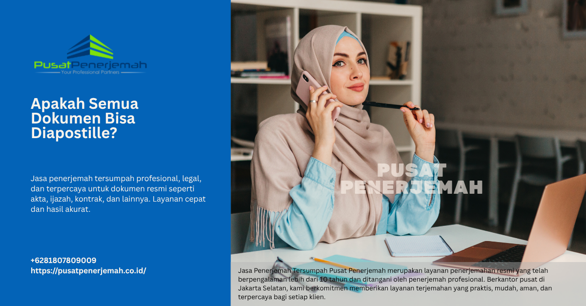 Jasa Penerjemah Tersumpah - Apakah Semua Dokumen Bisa Diapostille