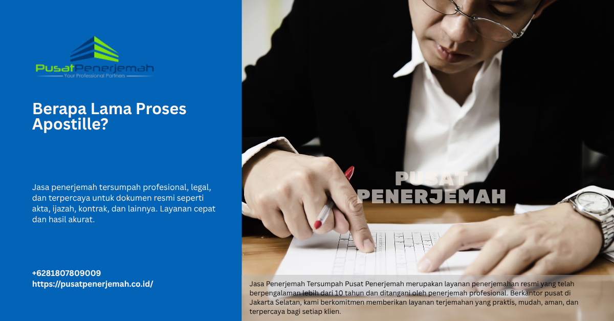 Jasa Penerjemah Tersumpah - Berapa Lama Proses Apostille